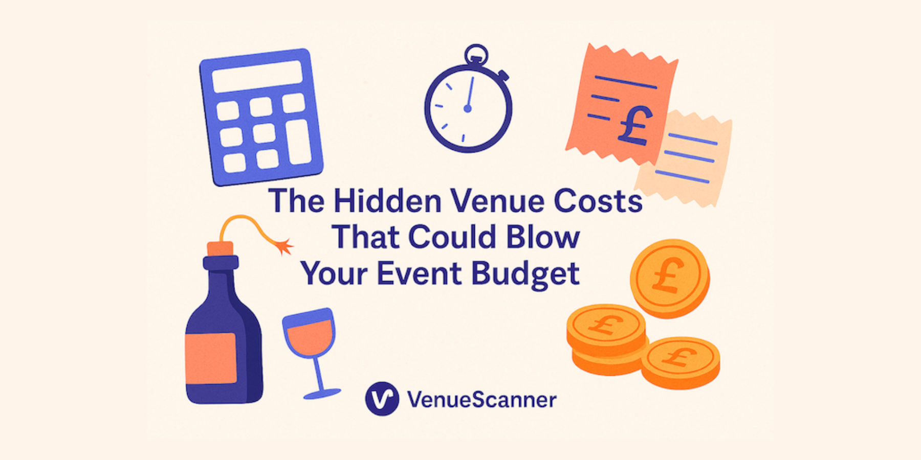 The Hidden Venue Costs That Could Blow Your Event Budget | VenueScanner
